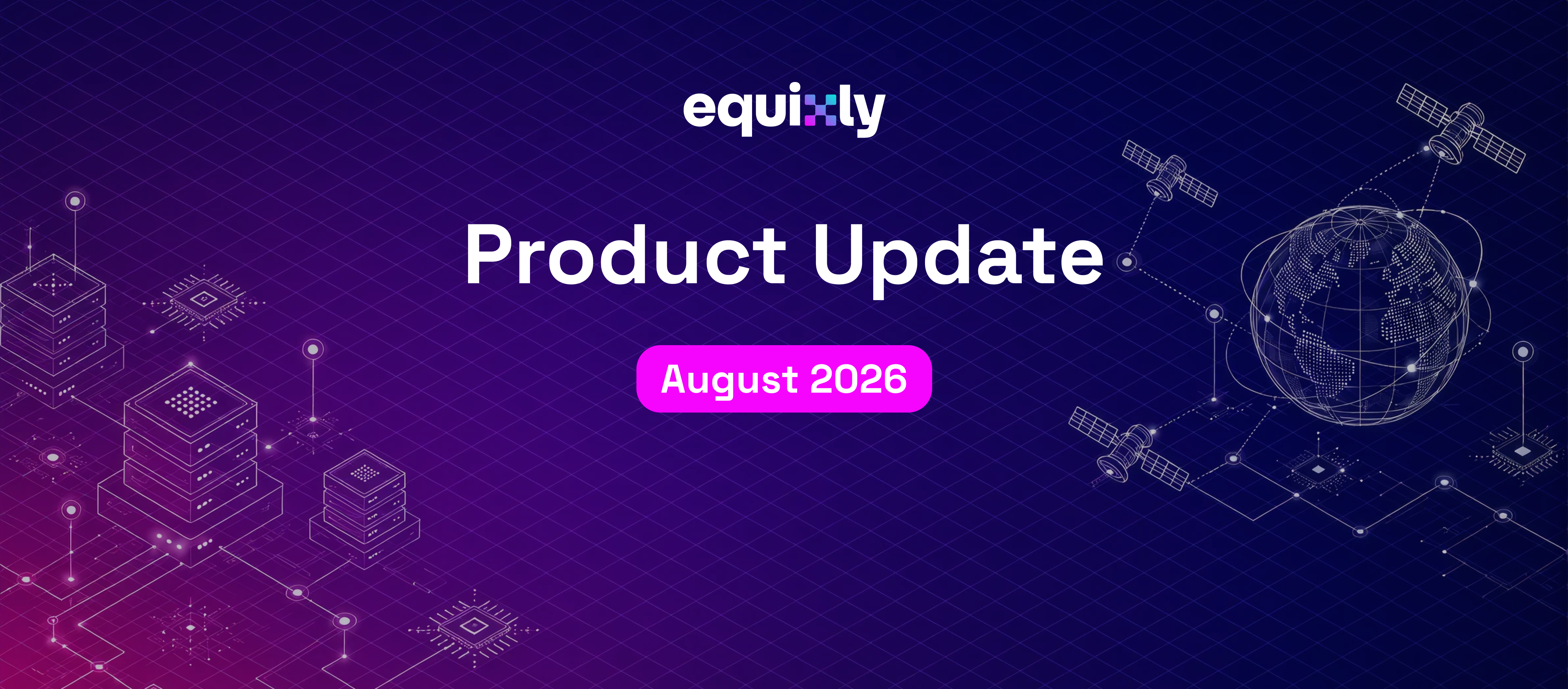 Equixly August 2026 product update: See how the agent got there and more 